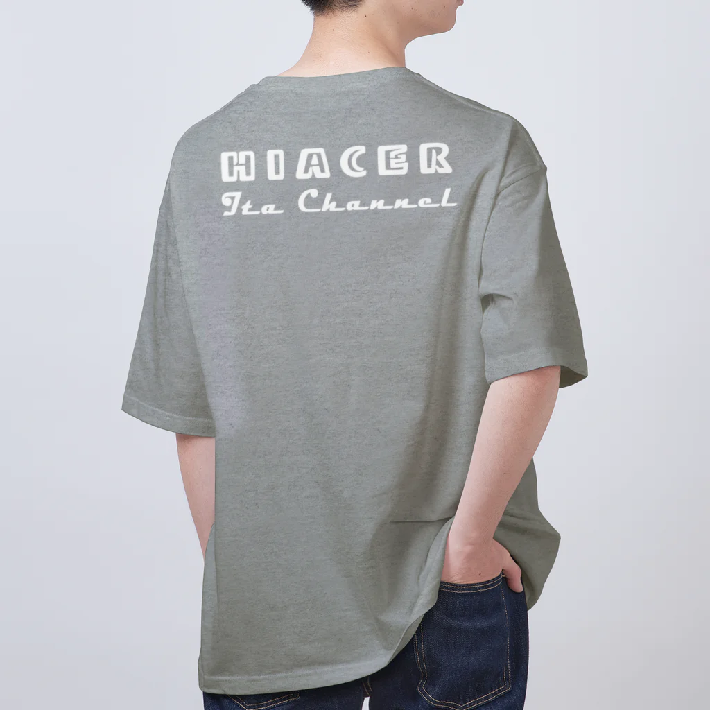 いたさんのHIACER Ita channel 白文字 Oversized T-Shirt