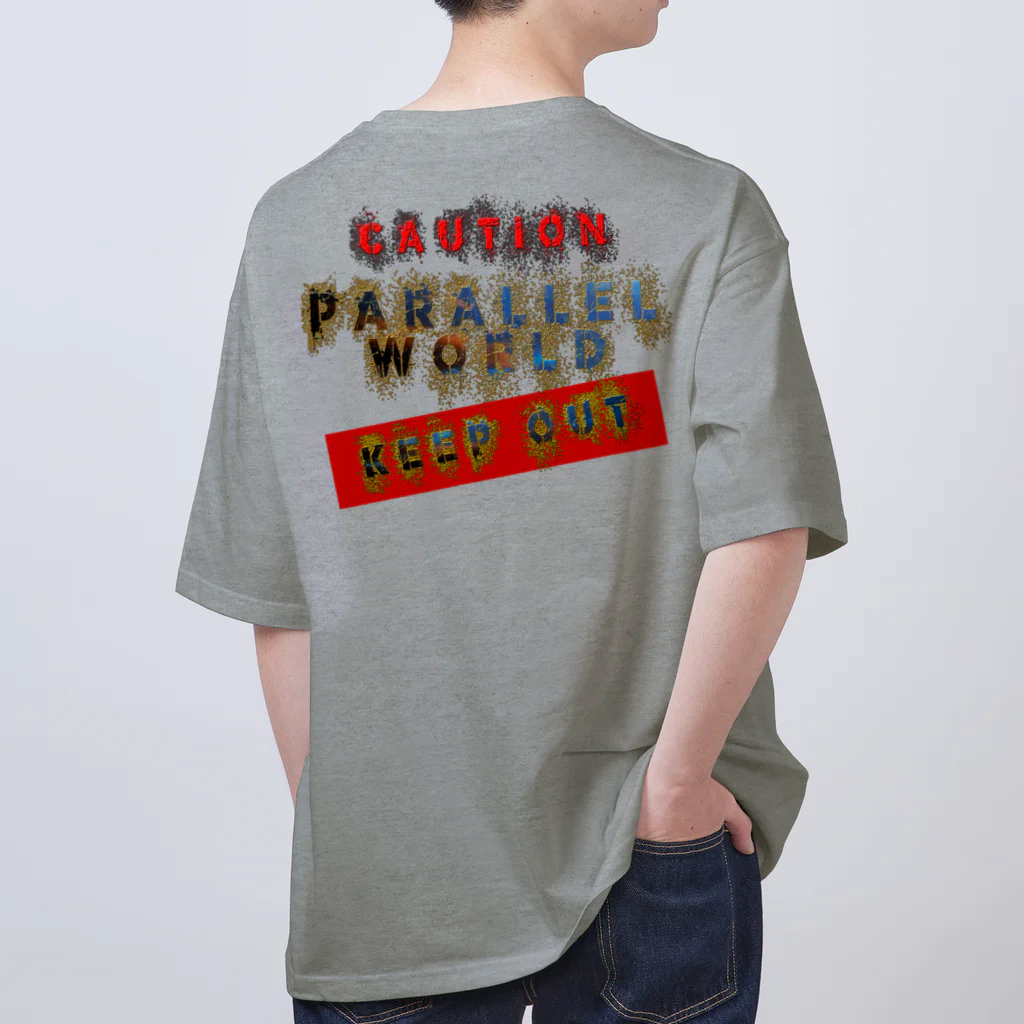 PALA's SHOP　cool、シュール、古風、和風、のcaution「parallelworld」ー立入禁止(バックプリント) Oversized T-Shirt