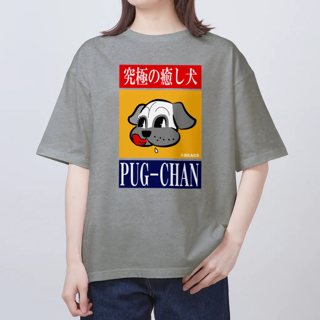 BEACSのPUG-CHAN～究極の癒し犬 Oversized T-Shirt