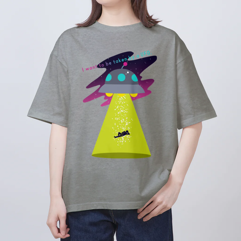 カンダ商店のI want to be taken by a UFO. オーバーサイズTシャツ
