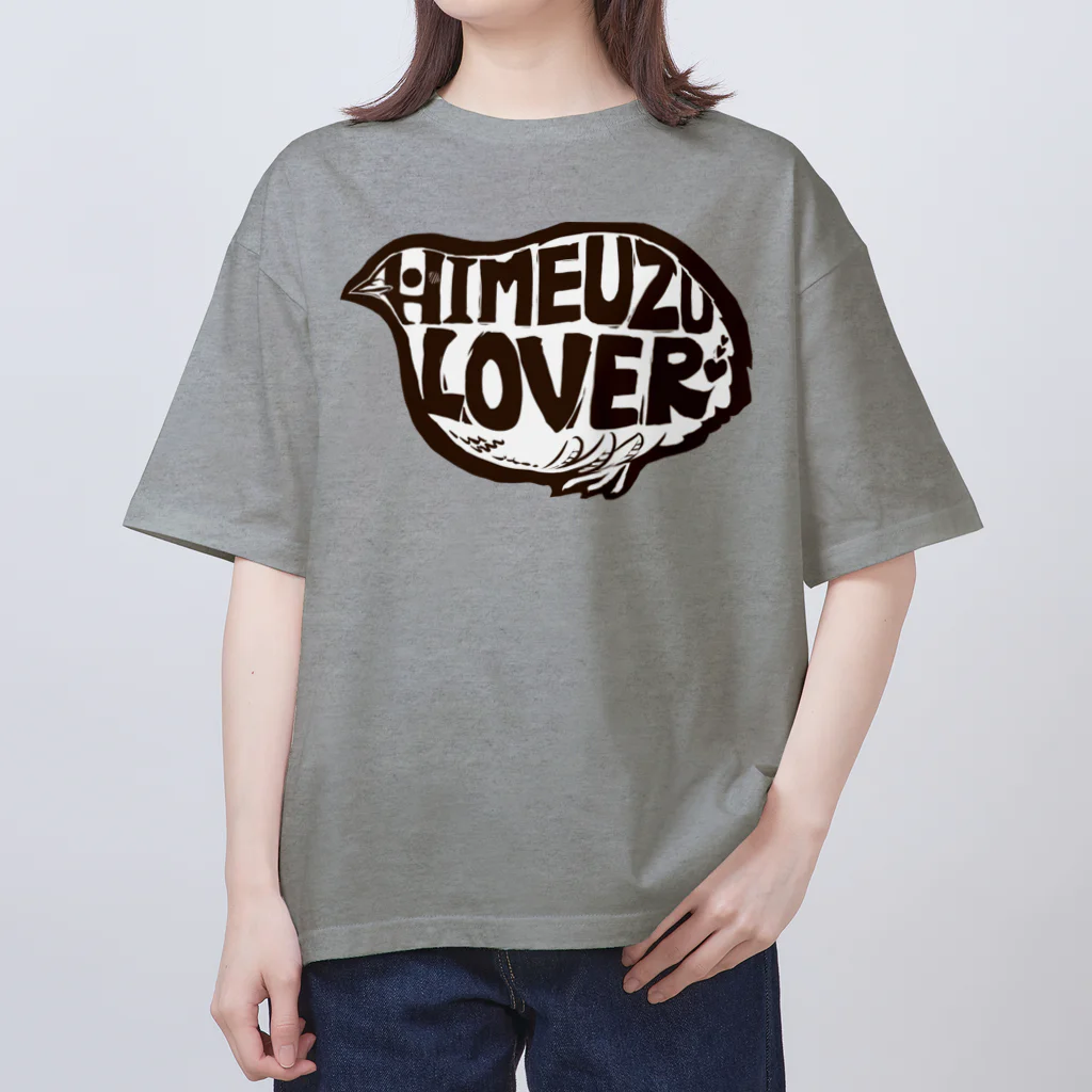 てとてととりのヒメウズラヴァー Oversized T-Shirt