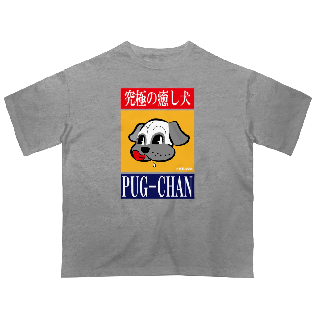 BEACSのPUG-CHAN～究極の癒し犬 Oversized T-Shirt