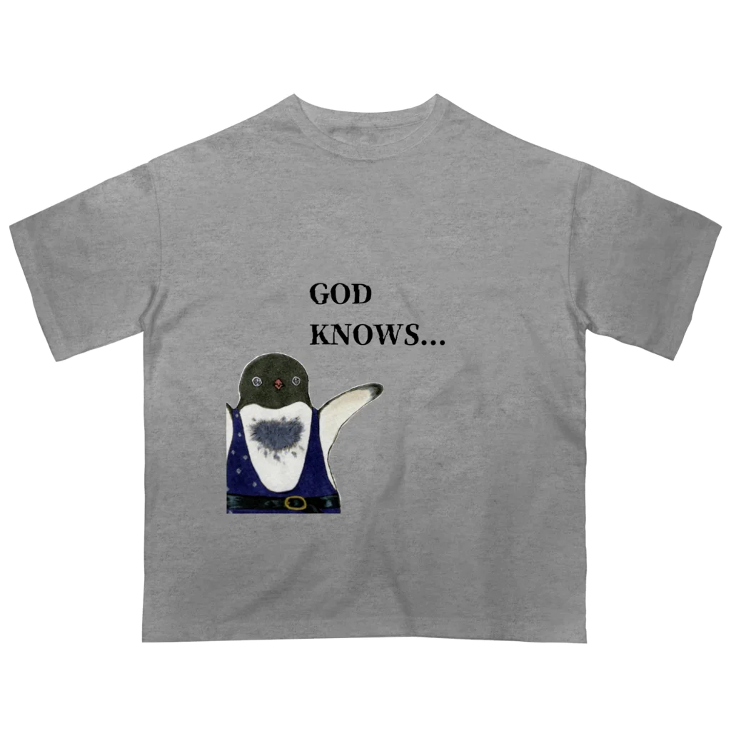 ヤママユ(ヤママユ・ペンギイナ)のGOD KNOWS... Oversized T-Shirt