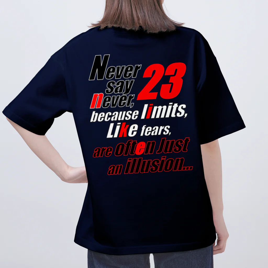 Never Say NeverのNever say never ～logo&23～ Oversized T-Shirt