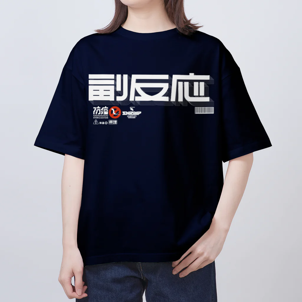 SHRIMPのおみせの副反応 Oversized T-Shirt