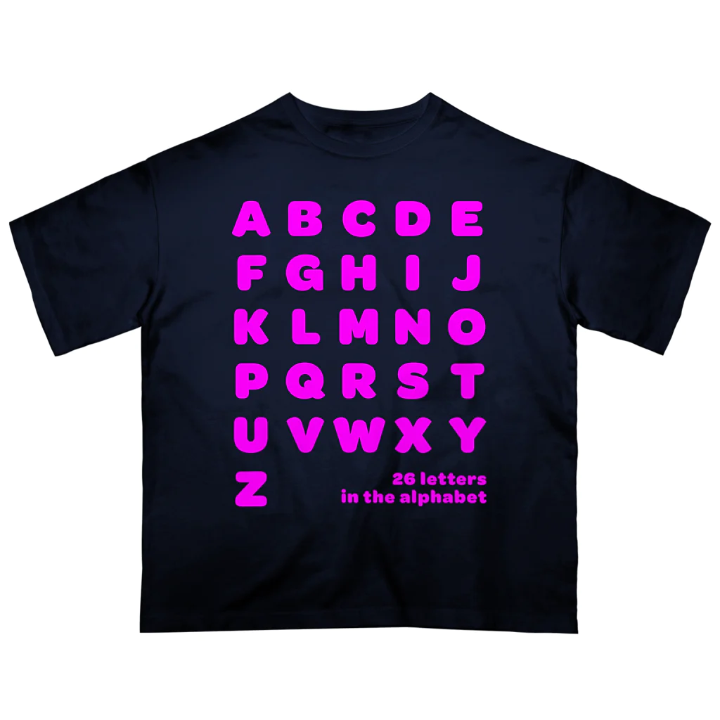 PyriteDesignの26 letters in the alphabet【Tshirt】【Design Color : Pink】【Design Print : Front】 オーバーサイズTシャツ