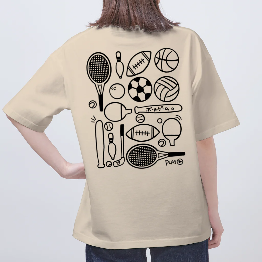 おはる屋さんのいろいろ球技（ボールゲーム） Oversized T-Shirt