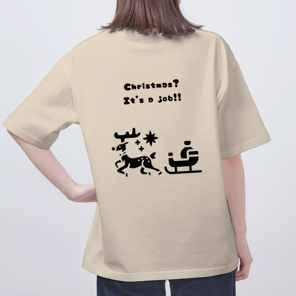 笑う犬のTシャツ屋さんの「クリスマス？ 仕事だよ！！」（⇨両面プリント） オーバーサイズTシャツ