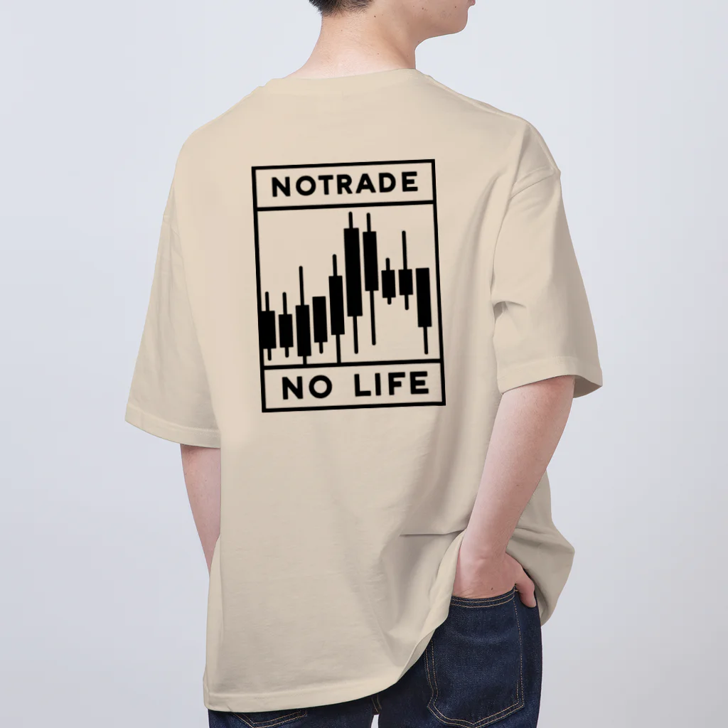 koyayubiのNoTRADE　NoLIFE Oversized T-Shirt