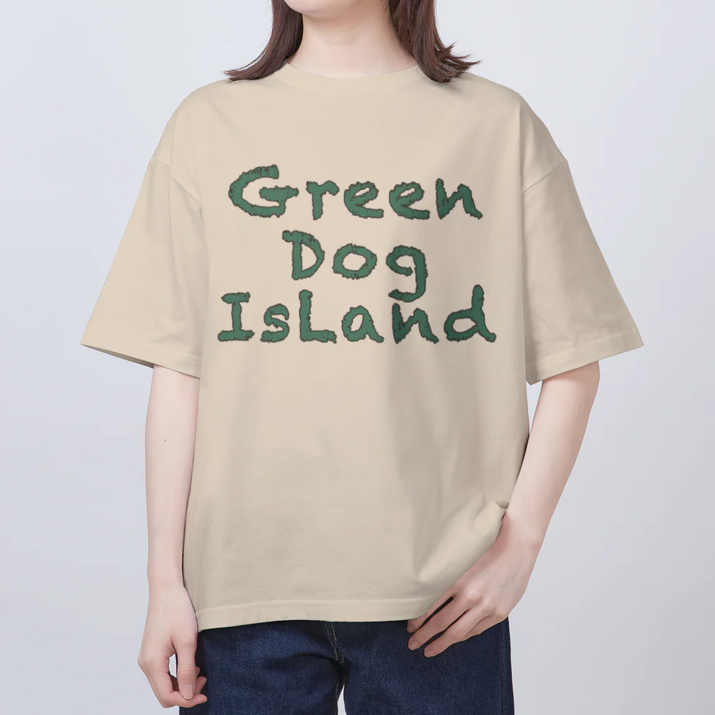 グデリ帝国SHOPのGREEN　DOG　ISLAND　GOODS オーバーサイズTシャツ