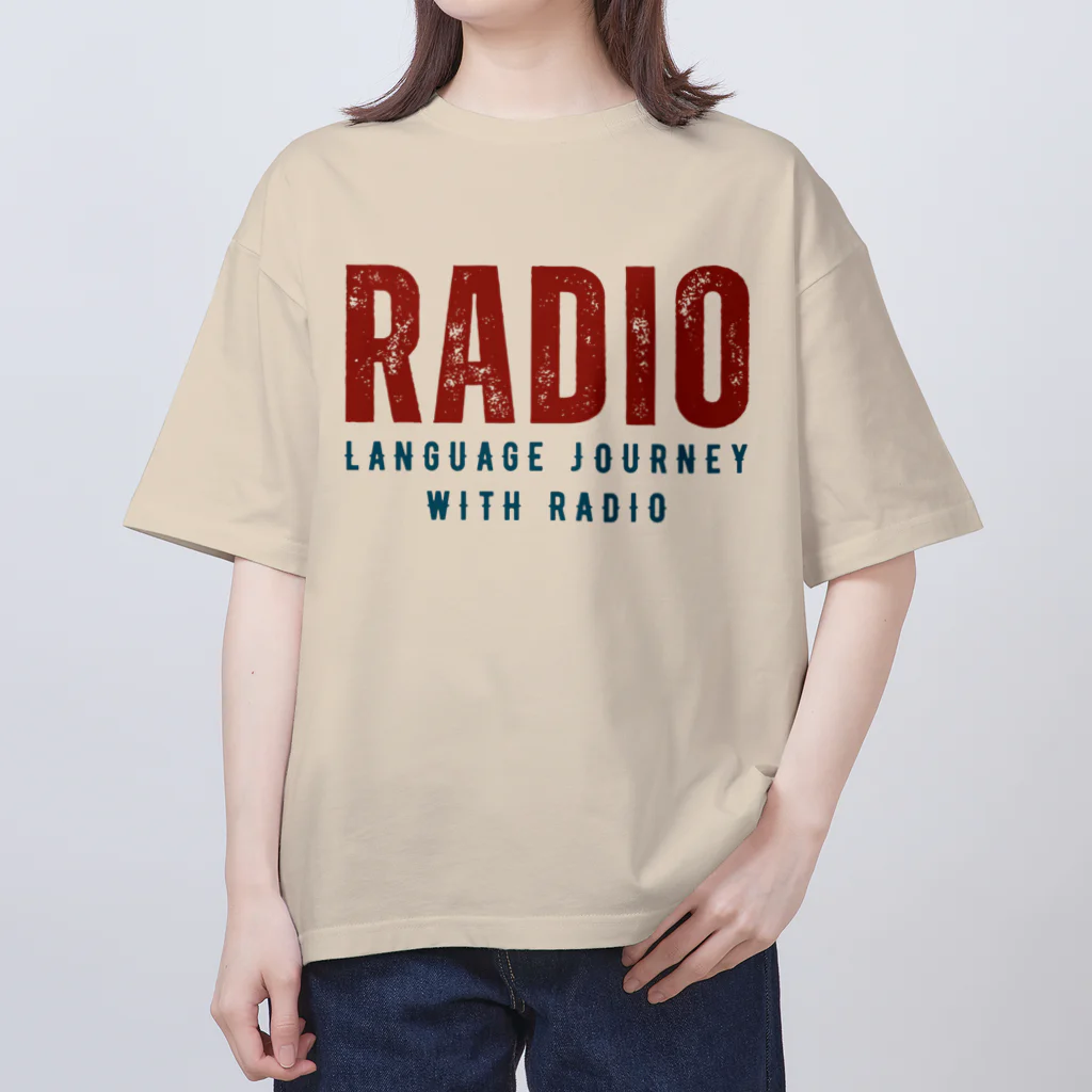 chataro123のRadio: Language Journey with Radio オーバーサイズTシャツ