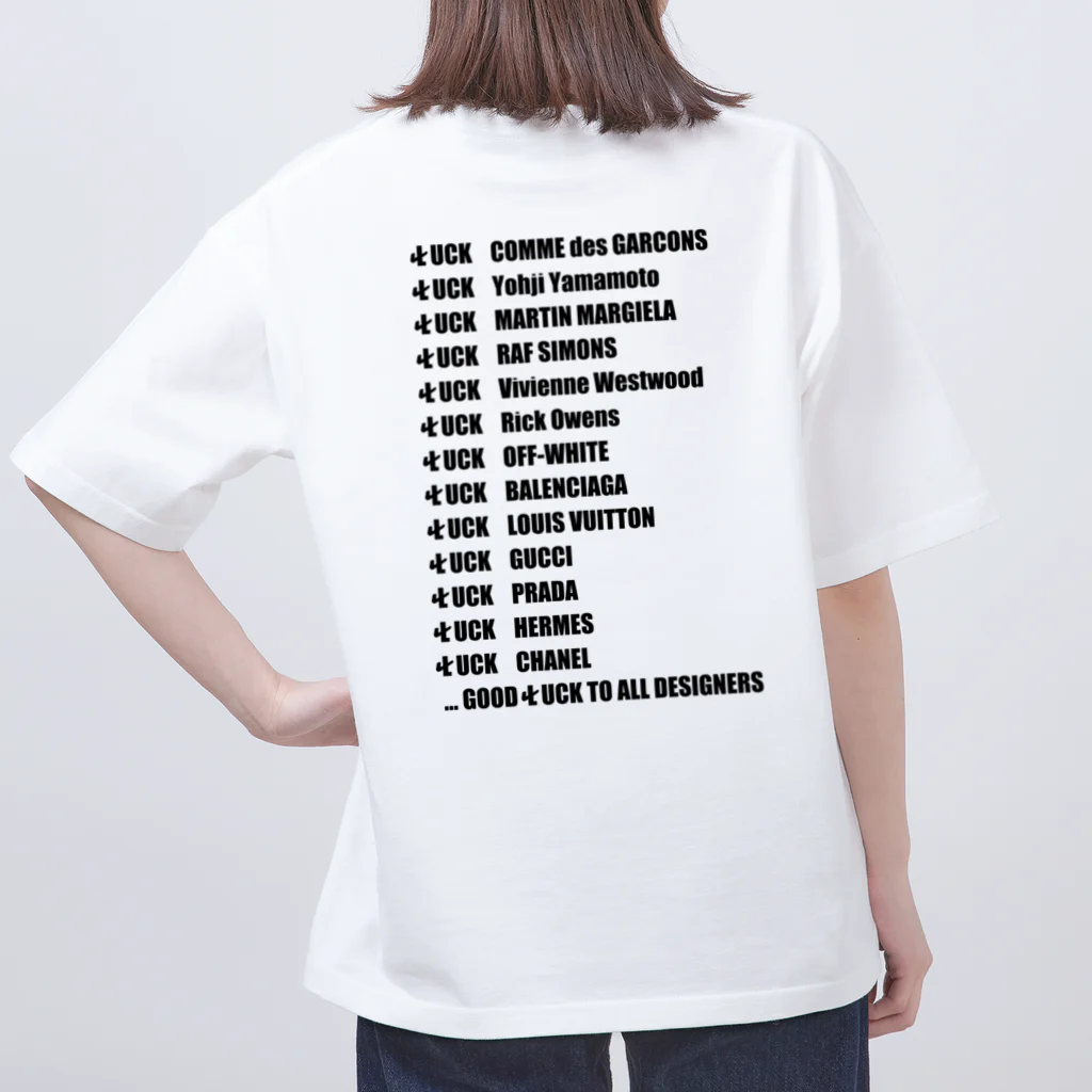 Culture Clubの[ Culture Club ] GOOD  F UCK TO ALL DESIGNERS OS T-sh① Oversized T-Shirt