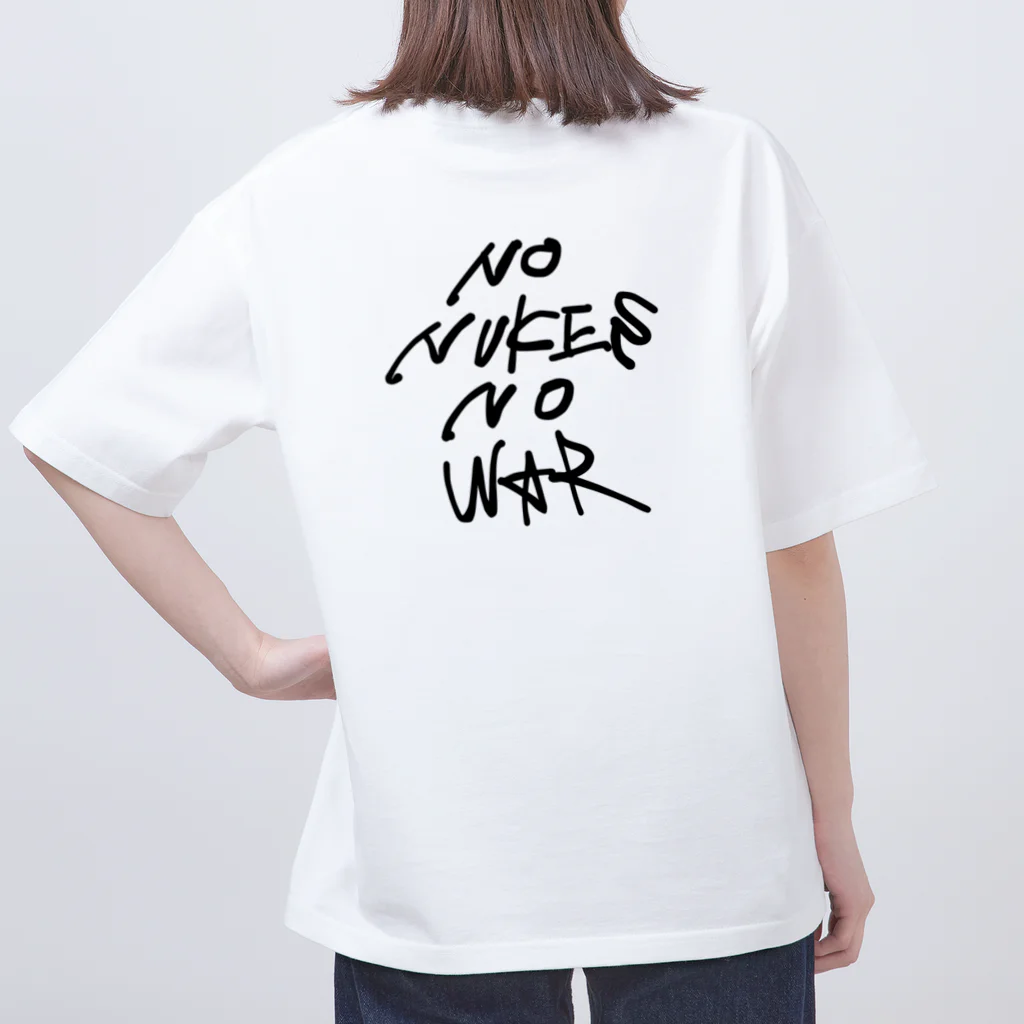 ys企画のNO  NUKES  NO WAR Oversized T-Shirt