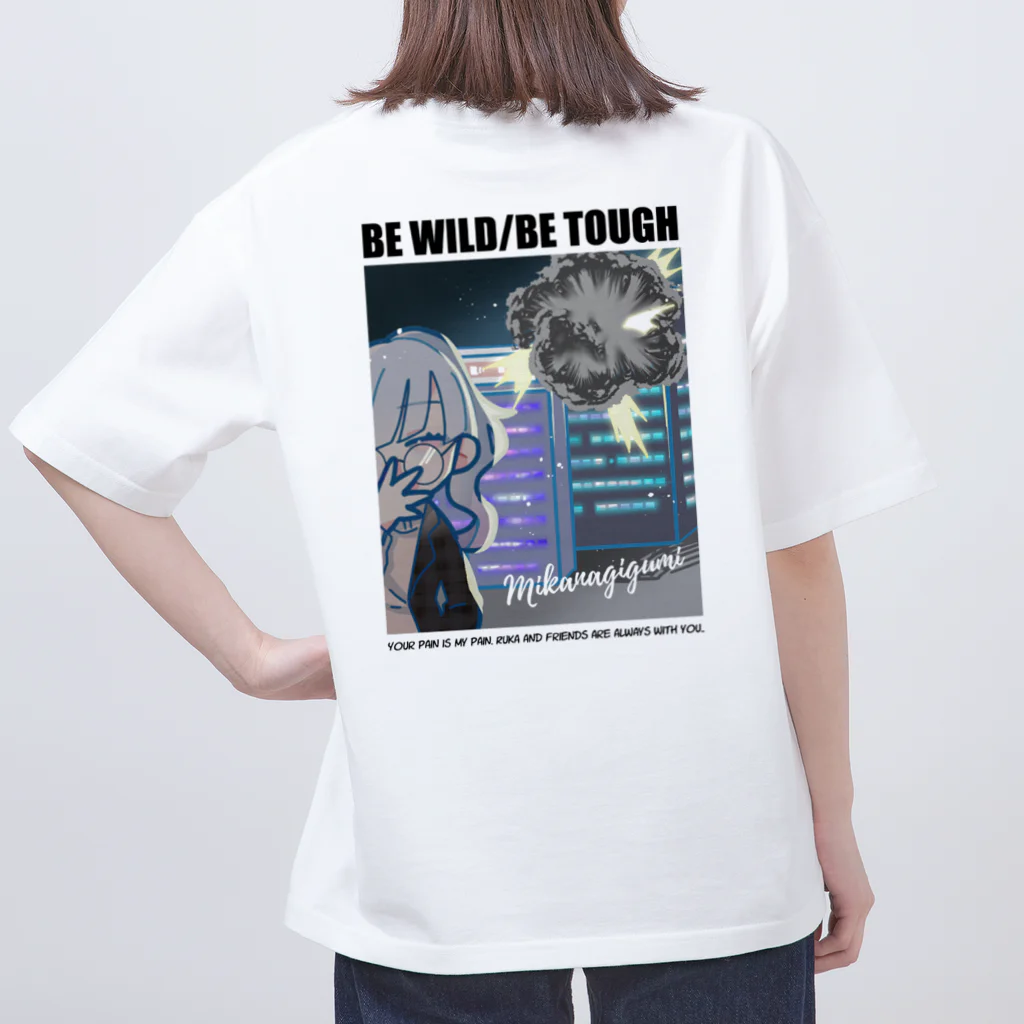 水影凪ルカ公式SHOPのBE WILD , BE TOUGH T-Shirts オーバーサイズTシャツ