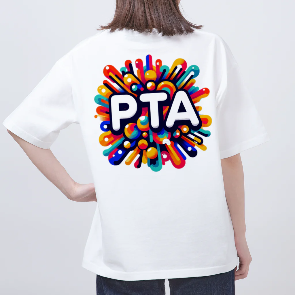 PTA役員のお店のPTA Oversized T-Shirt