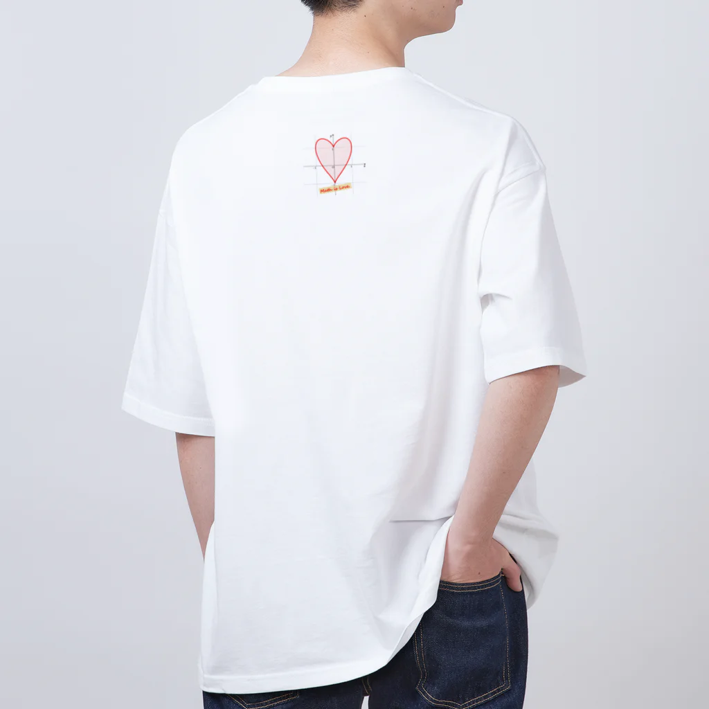 教学館公式ショップのMath is Love. Oversized T-Shirt