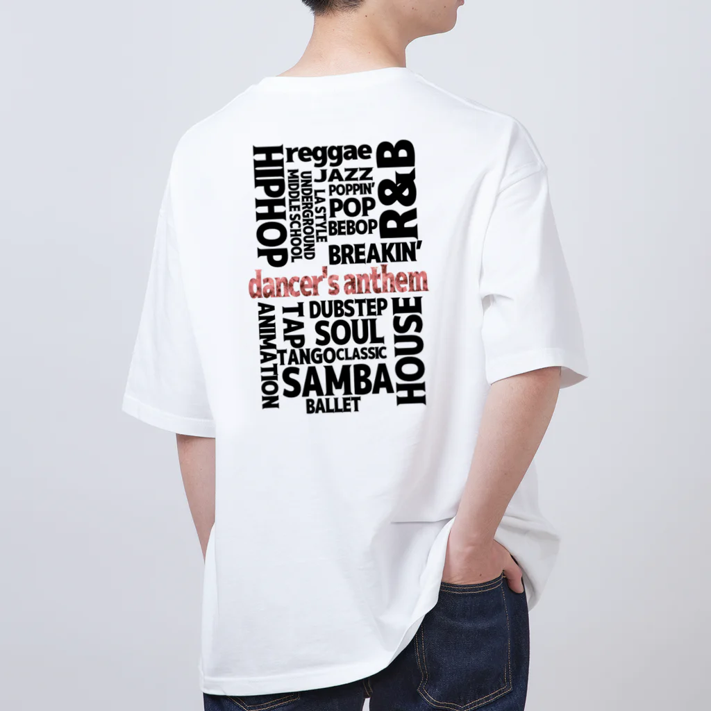 dancer's anthemのdancer's anthem  オーバーサイズTシャツ