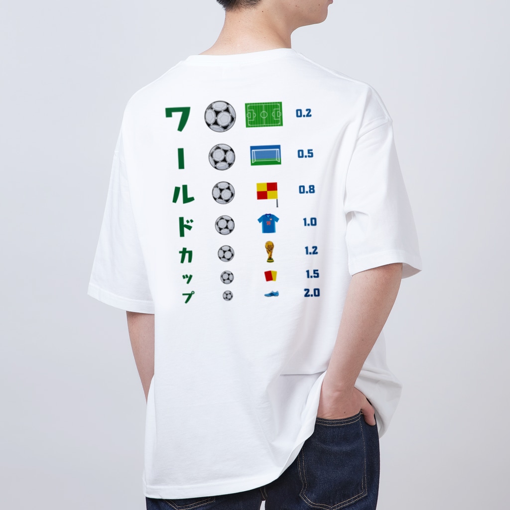 kg_shopの[★バック] ワールドカップ【視力検査表パロディ】 Oversized T-Shirt