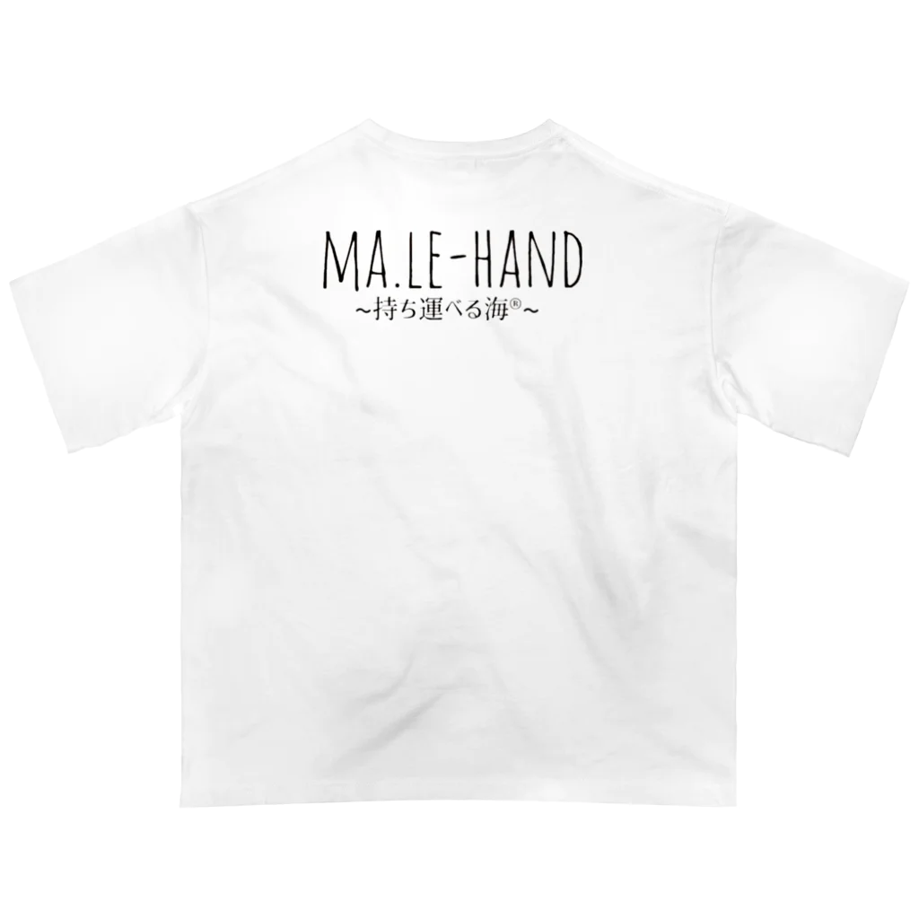 ma.le-hand〜持ち運べる海®〜ﾏﾚﾊﾝﾄﾞの新作 オーバーサイズTシャツ