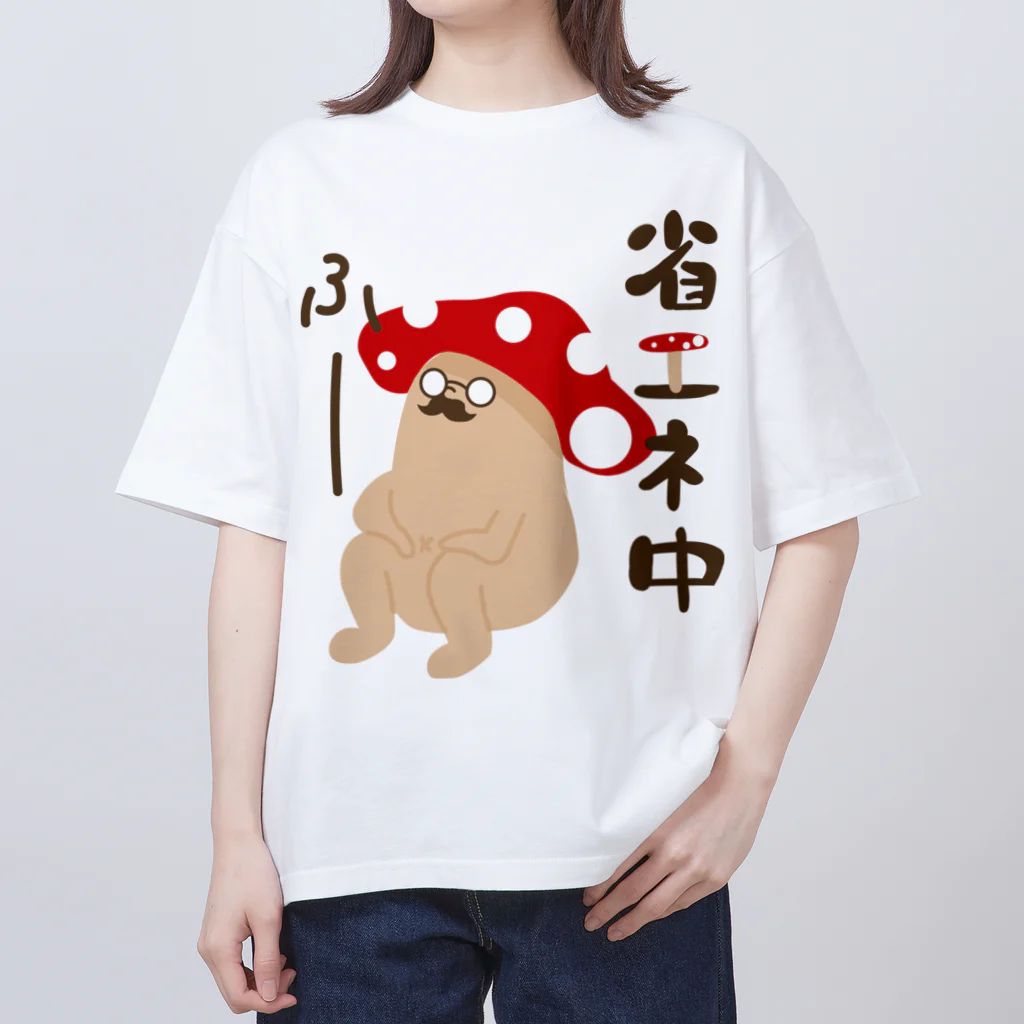 kinoko_ojisanの省エネ Oversized T-Shirt