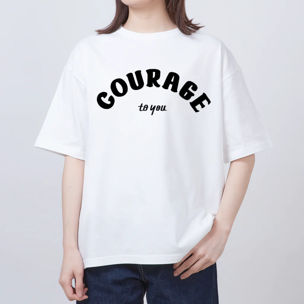 chalkerのCOURAGE to you Oversized T-Shirt