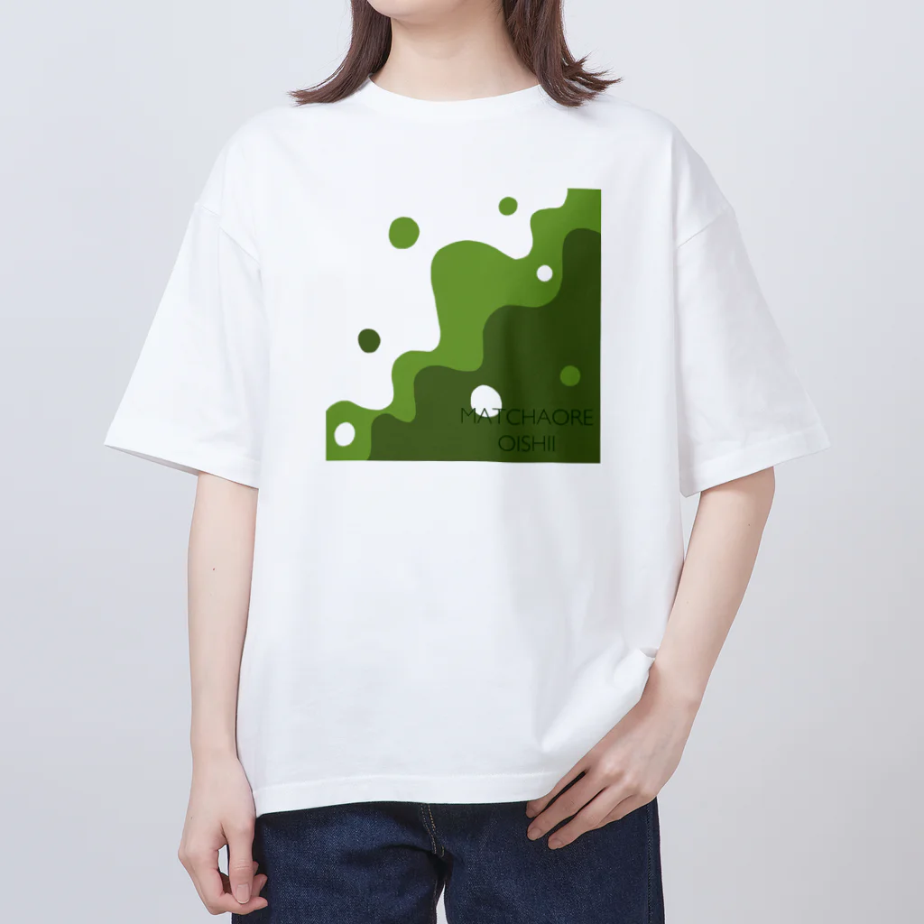 めんたいふらんすの抹茶オレおいしい。 Oversized T-Shirt