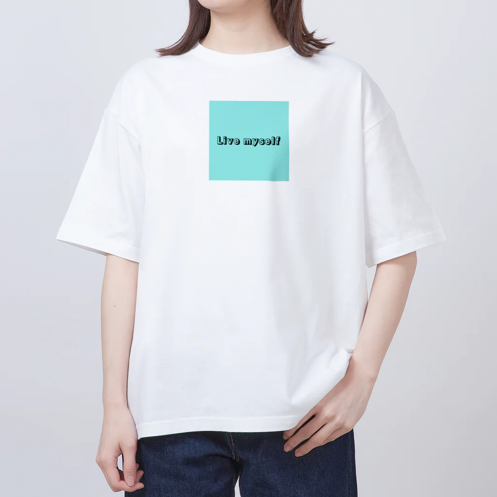 Billion HackのLive myself オーバーサイズTシャツ