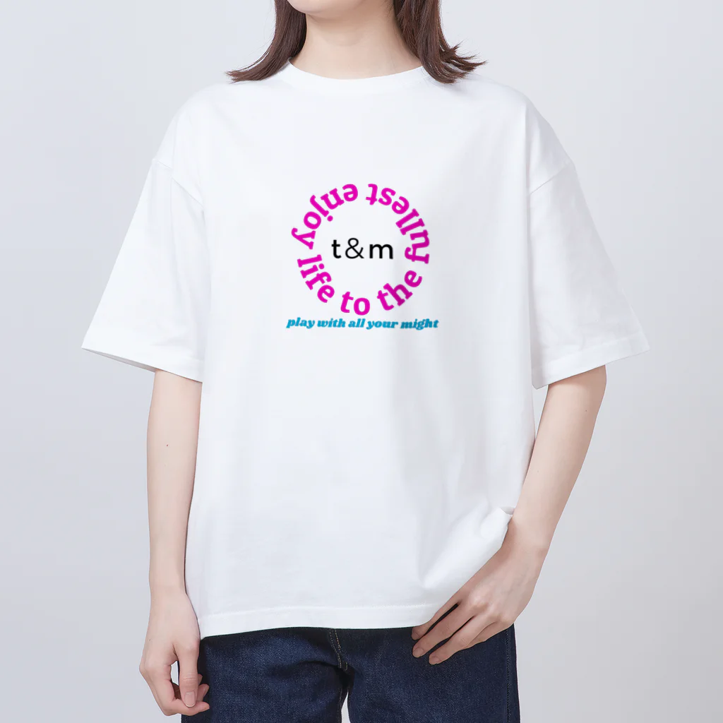 t&mのt&m enjoy life to the fullest Oversized T-Shirt