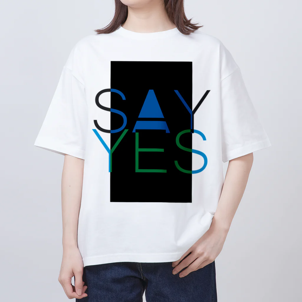 HugoDesignsのSay Yes! オーバーサイズTシャツ