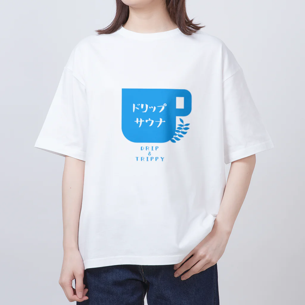 さうなさんのドリップサウナ オーバーサイズTシャツ