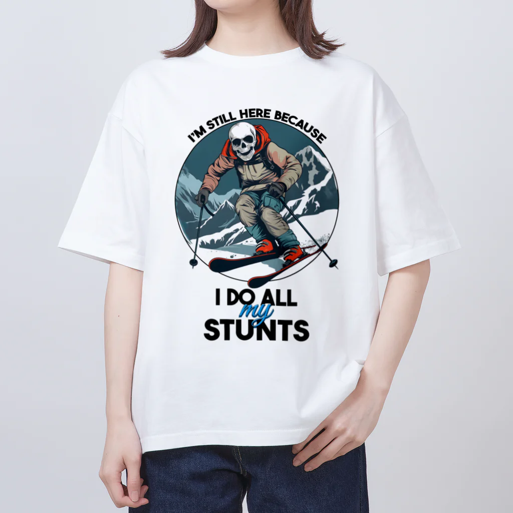 Stylo TeeのI'm Still Here Because I Do All My Stunts Oversized T-Shirt