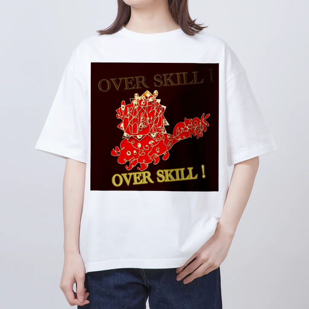 エネハピる〜🫧✨のOVER SKILL!  Oversized T-Shirt