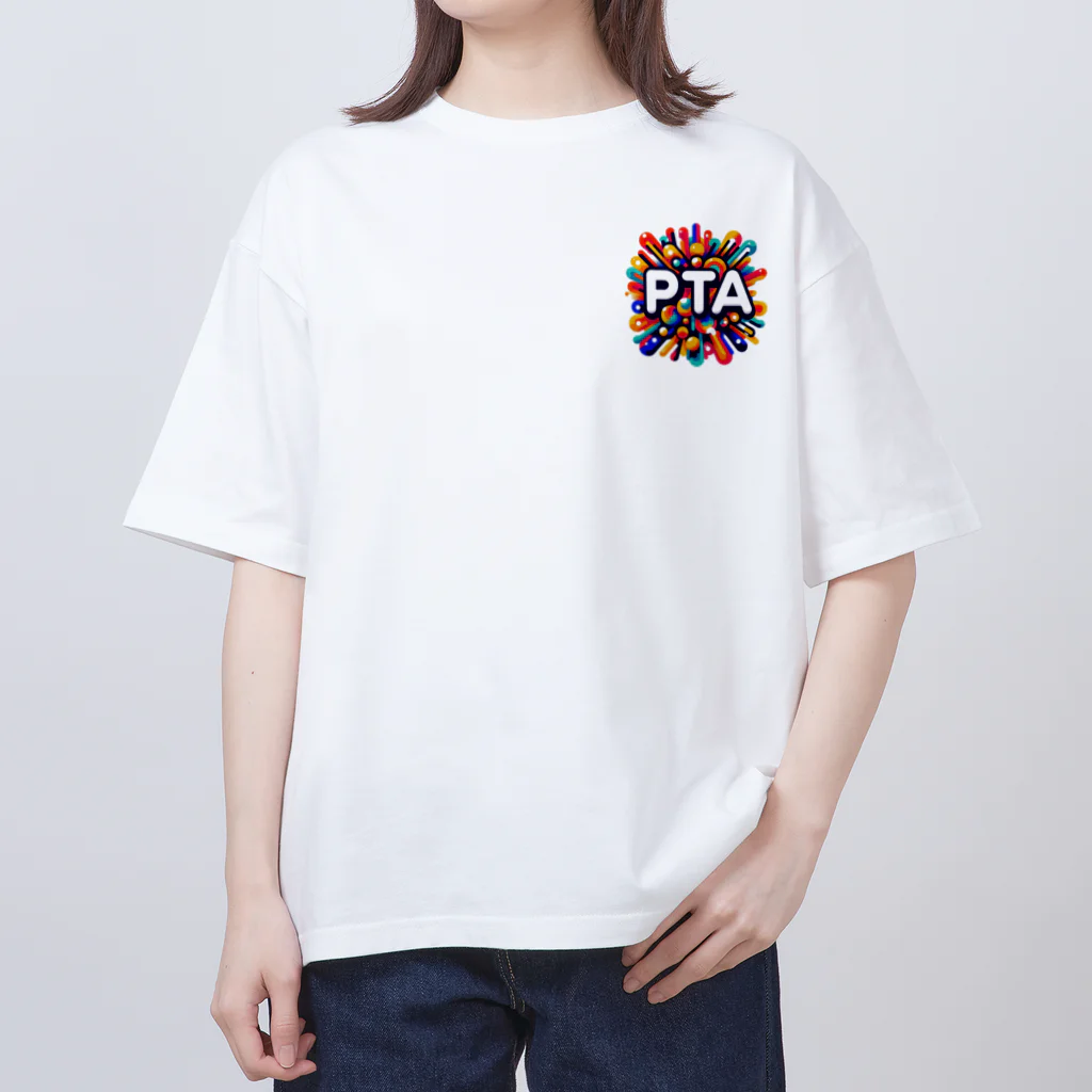 PTA役員のお店のPTA Oversized T-Shirt