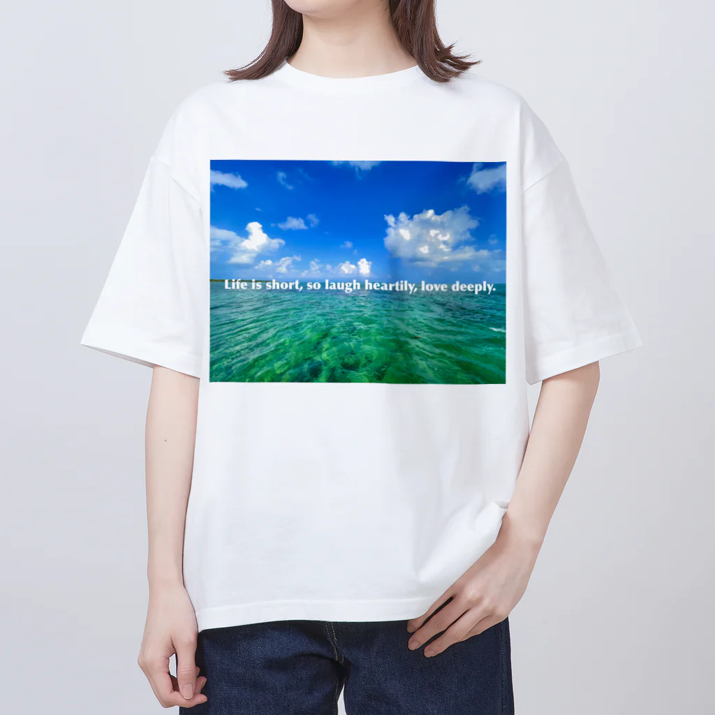 mizuphoto galleryのLife is short, so laugh heartily, love deeply. Oversized T-Shirt