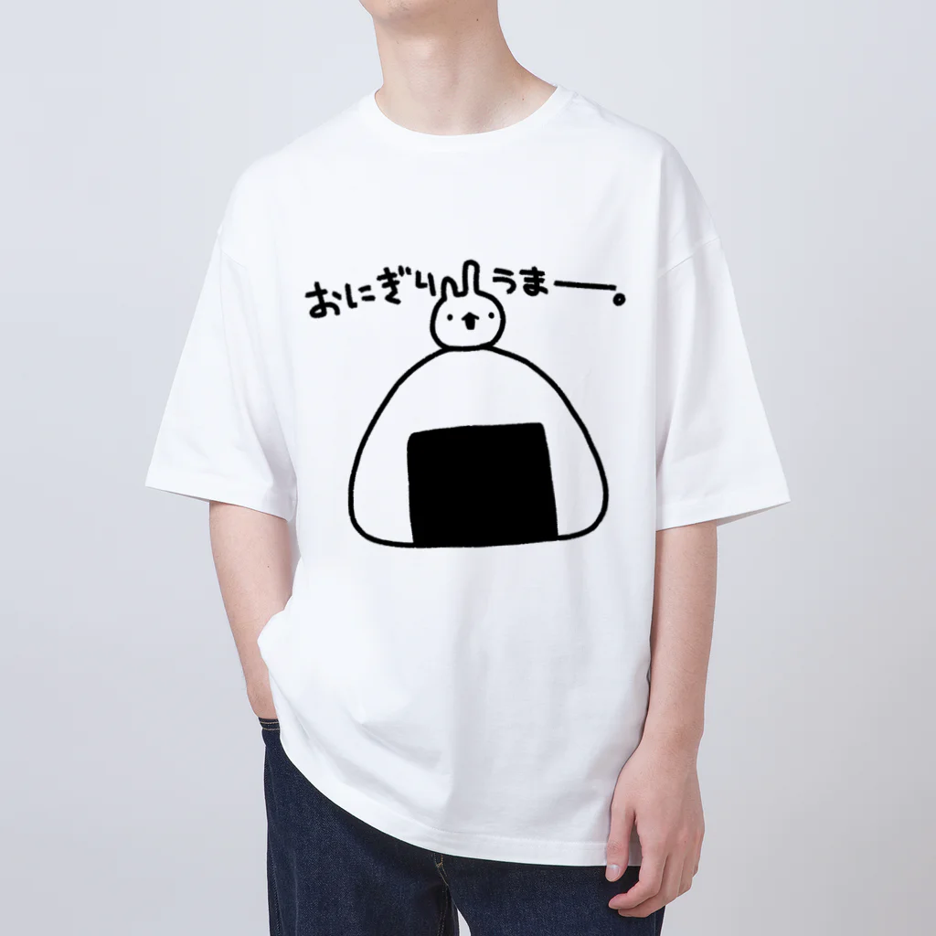 うさやのおにぎりうまー。 Oversized T-Shirt