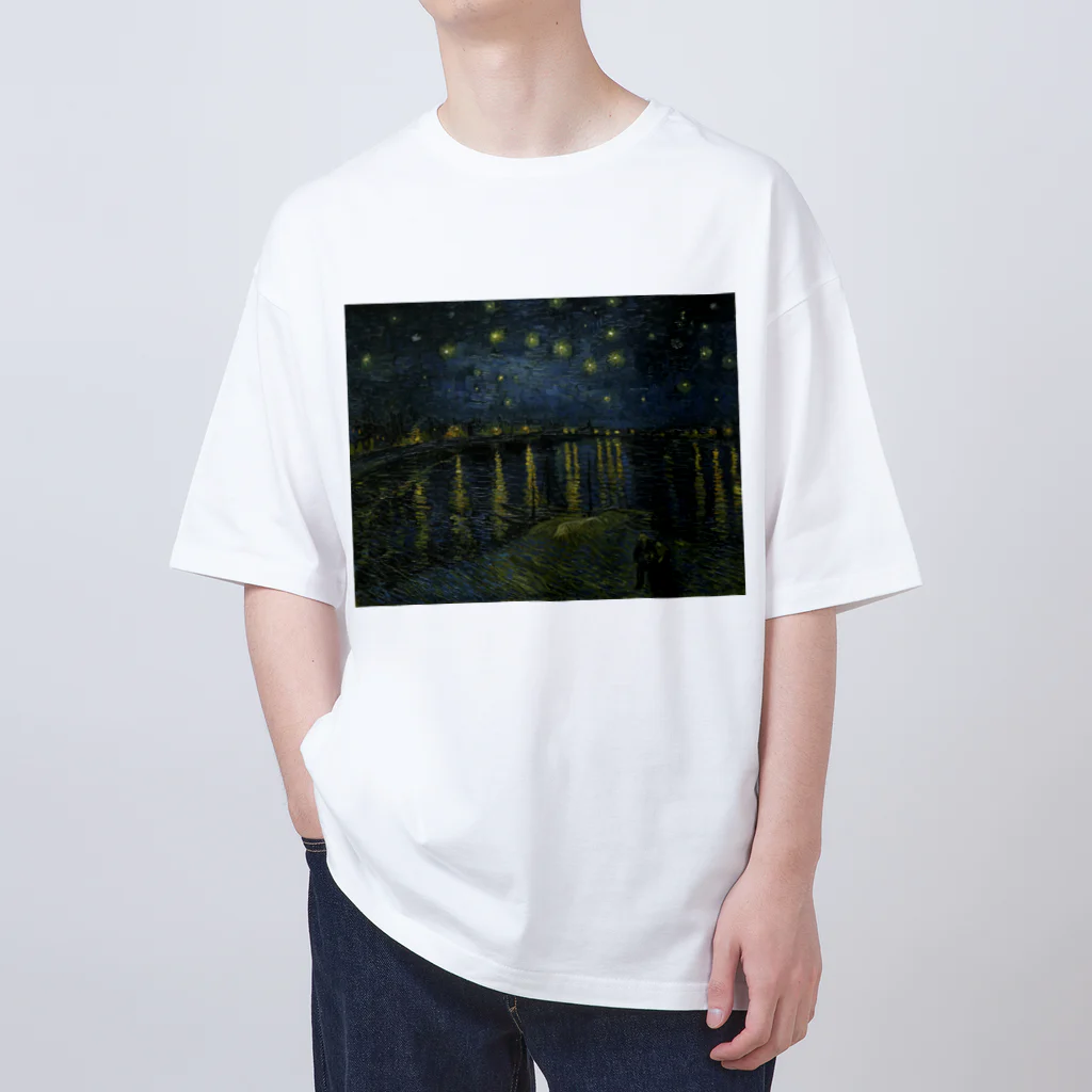 世界美術商店のローヌ川の星月夜 / Starry Night オーバーサイズTシャツ