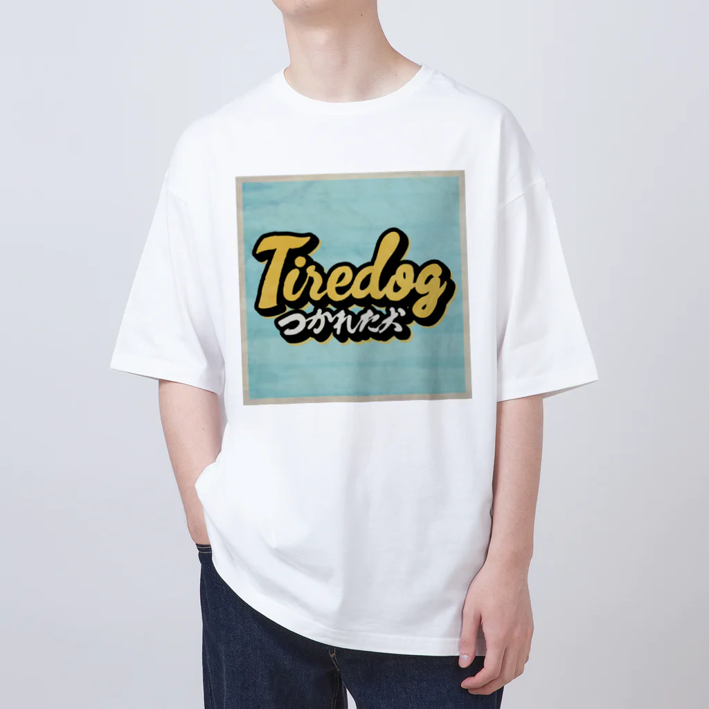 TukaretaINUのTiredog Tシャツ Oversized T-Shirt