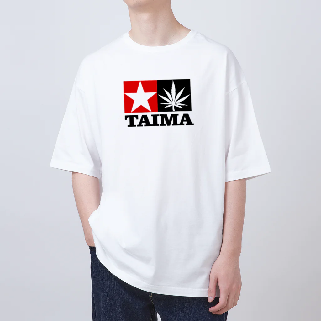 おもしろいTシャツ屋さんのTAIMA 大麻 大麻草 マリファナ cannabis marijuana Oversized T-Shirt