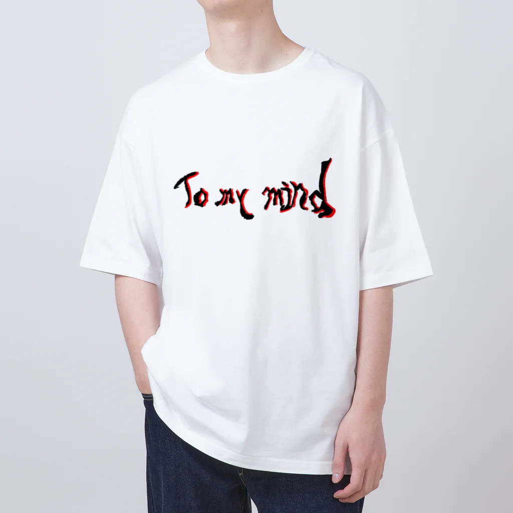 341のTo my mind Oversized T-Shirt