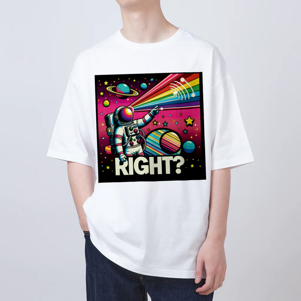 seiya_CosmicPioneerのRIGHT? Oversized T-Shirt