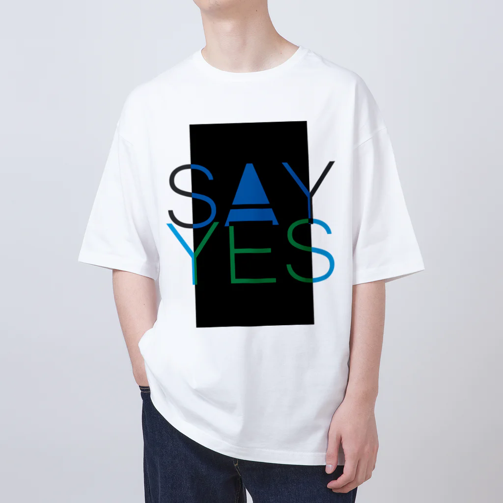 HugoDesignsのSay Yes! オーバーサイズTシャツ