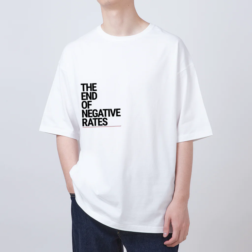 Activeindex( ˘ω˘)のThe End of Negative Rates オーバーサイズTシャツ