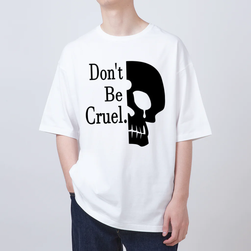 『NG （Niche・Gate）』ニッチゲート-- IN SUZURIのDon't Be Cruel.(黒) オーバーサイズTシャツ