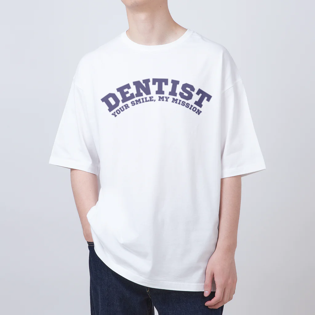 chataro123の歯医者(Dentist: Your Smile, my Mission) オーバーサイズTシャツ