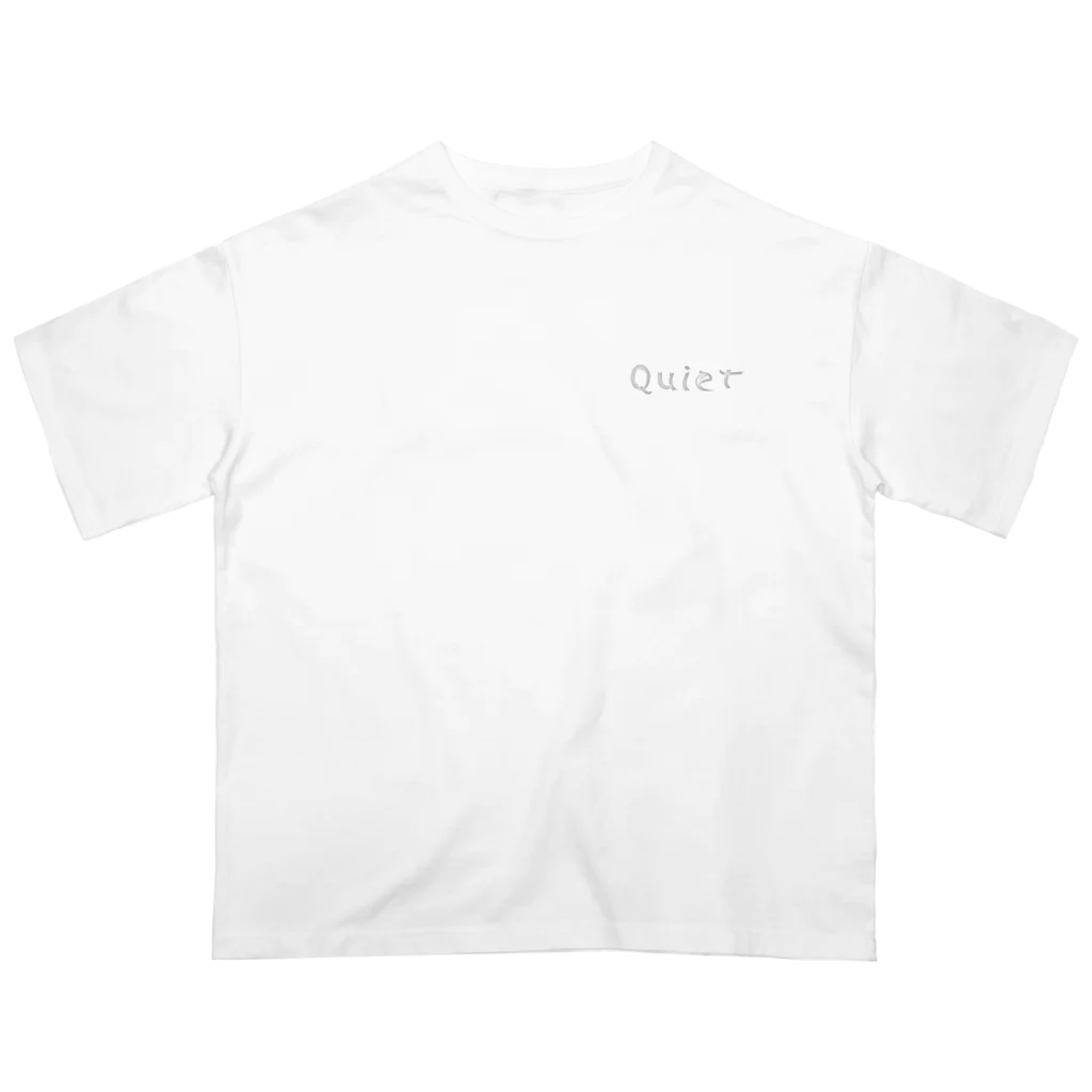 ひろし。のTシャツ屋さんのフォントシリーズ,Quiet 01 オーバーサイズTシャツ