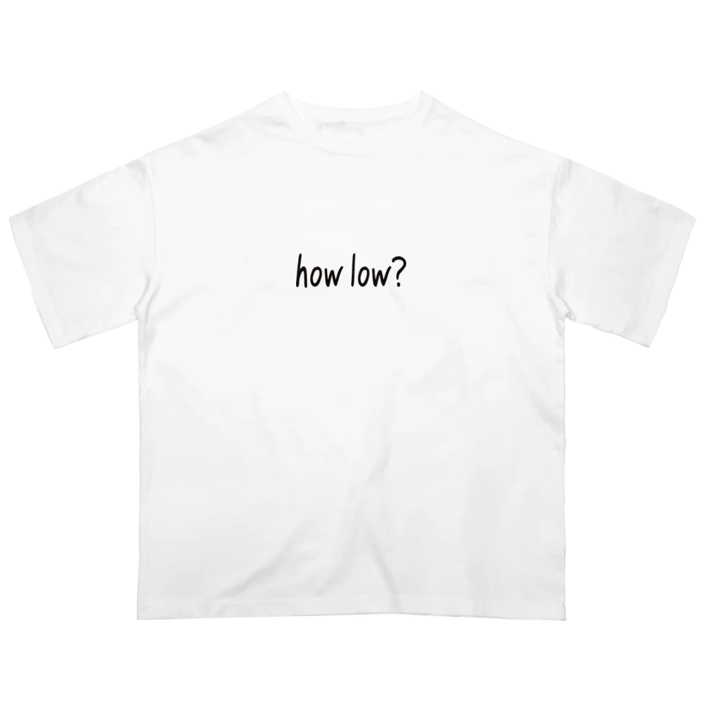 ユメデマデのhow low? オーバーサイズTシャツ