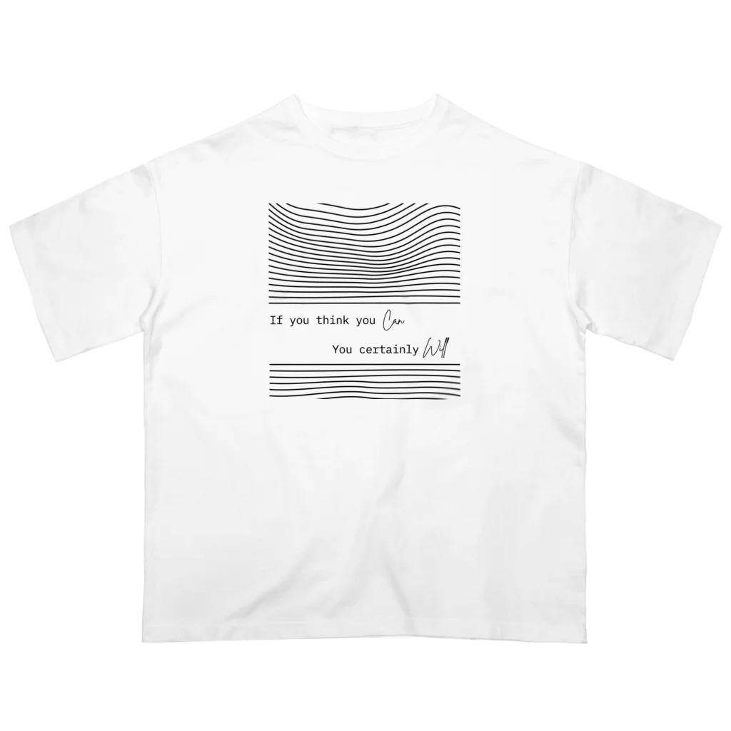 The Alburos & Co.のIf you think you Can you certainly Will Oversized T-Shirt