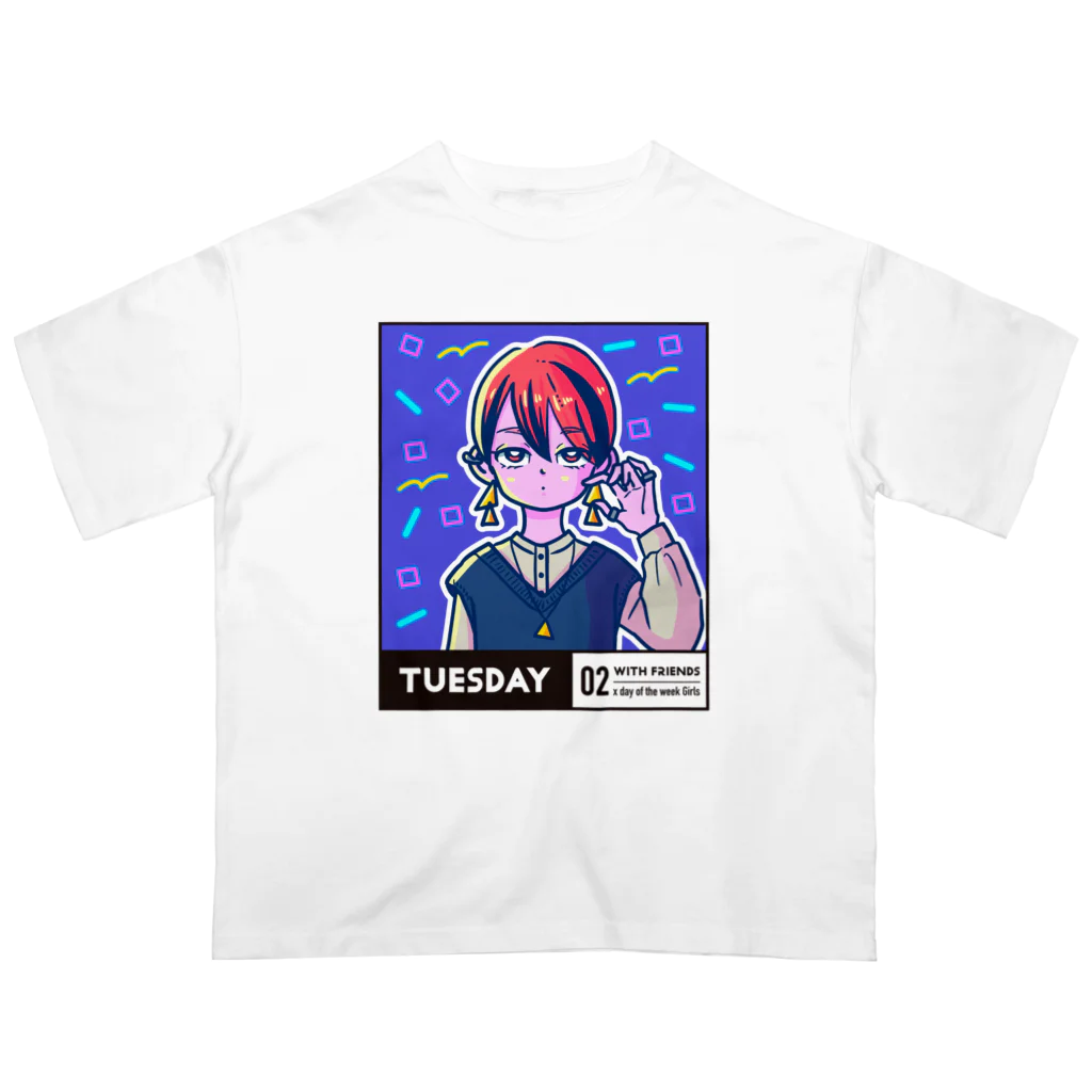 x曜日の彼女 の02-2-with friends-Tuesday オーバーサイズTシャツ