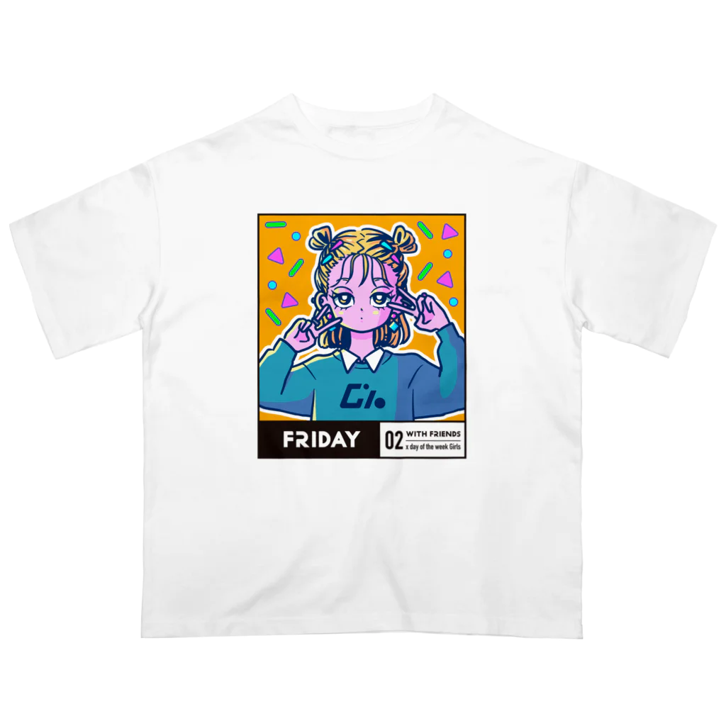 x曜日の彼女 の02-5-with friends-Friday オーバーサイズTシャツ