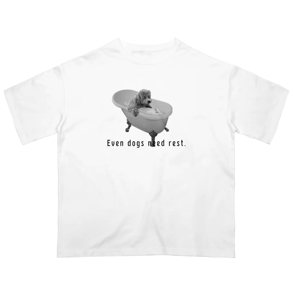 ML HOUSEの犬だって休みたい(モノクロ) Oversized T-Shirt